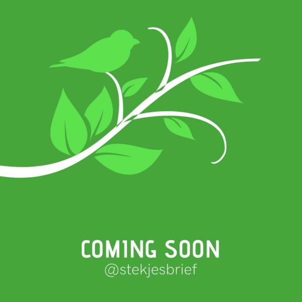 COMING SOON bij Stekjesbrief